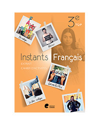 Instants Français 3e TQ/P - Recueil de documents